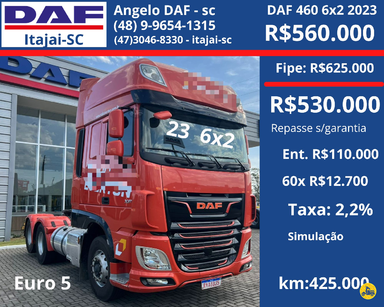 CAMINHAO DAF DAF XF FTS 480 Chassis Cavalo 6x2 DAF Barigui Itajaí ITAJAI SANTA CATARINA SC