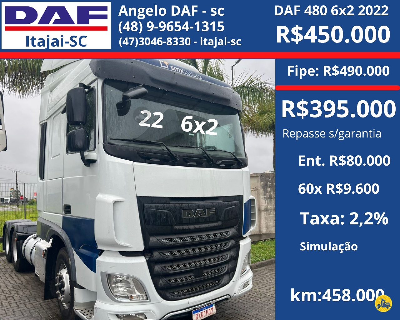 CAMINHAO DAF DAF XF 480 Chassis Cavalo 6x2 DAF Barigui Itajaí ITAJAI SANTA CATARINA SC