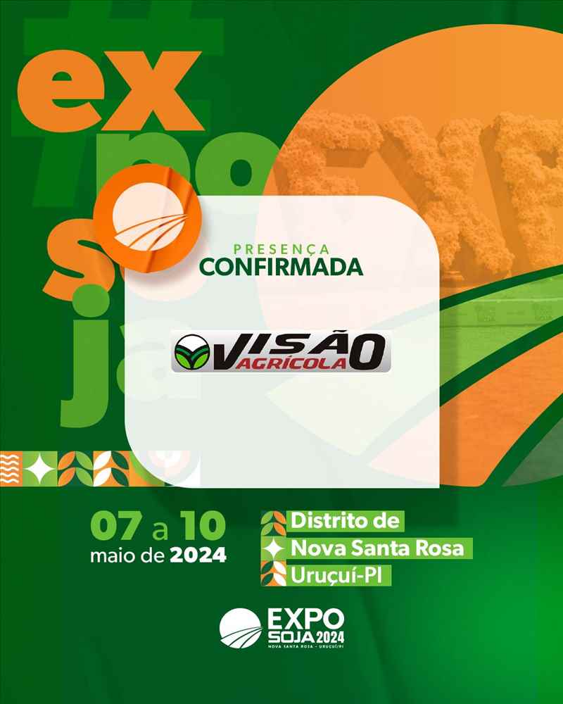 EXPO SOJA, DE 07 A 10 DE MAIO DE 2024, NOVA SANTA ROSA URUÇUI-PI