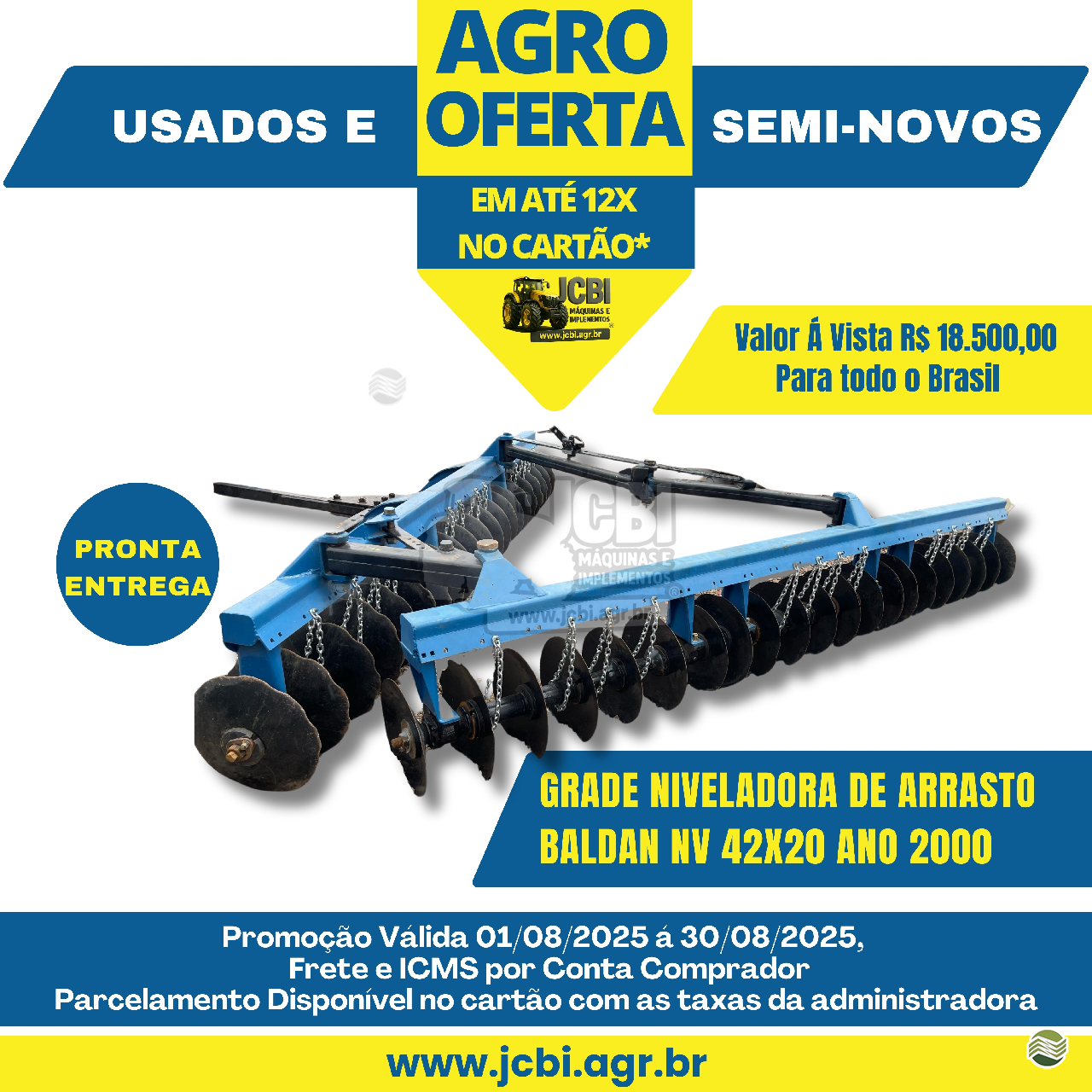 IMPLEMENTOS AGRICOLAS GRADE NIVELADORA NIVELADORA 42 DISCOS JCBi Máquinas e Implementos Agrícolas MARACAJU MATO GROSSO DO SUL MS