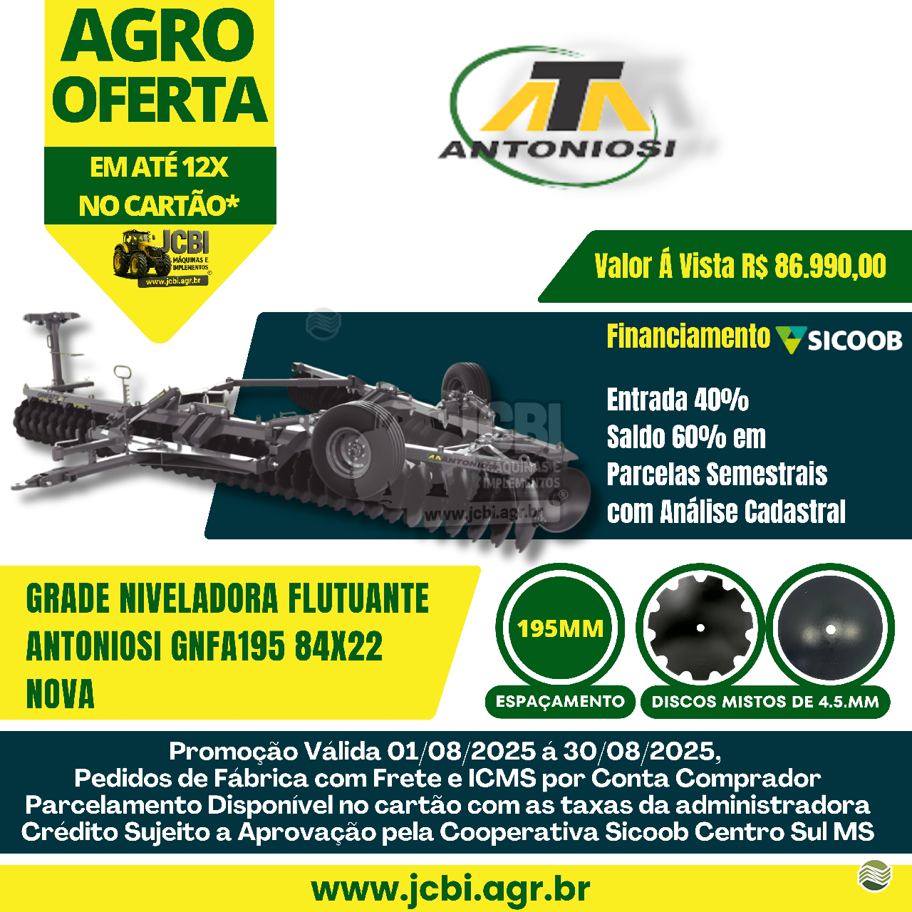 IMPLEMENTOS AGRICOLAS GRADE NIVELADORA NIVELADORA 84 DISCOS JCBi Máquinas e Implementos Agrícolas MARACAJU MATO GROSSO DO SUL MS