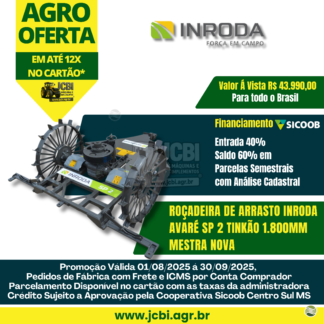 IMPLEMENTOS AGRICOLAS ROCADEIRA ROCADEIRA ARRASTO JCBi Máquinas e Implementos Agrícolas MARACAJU MATO GROSSO DO SUL MS