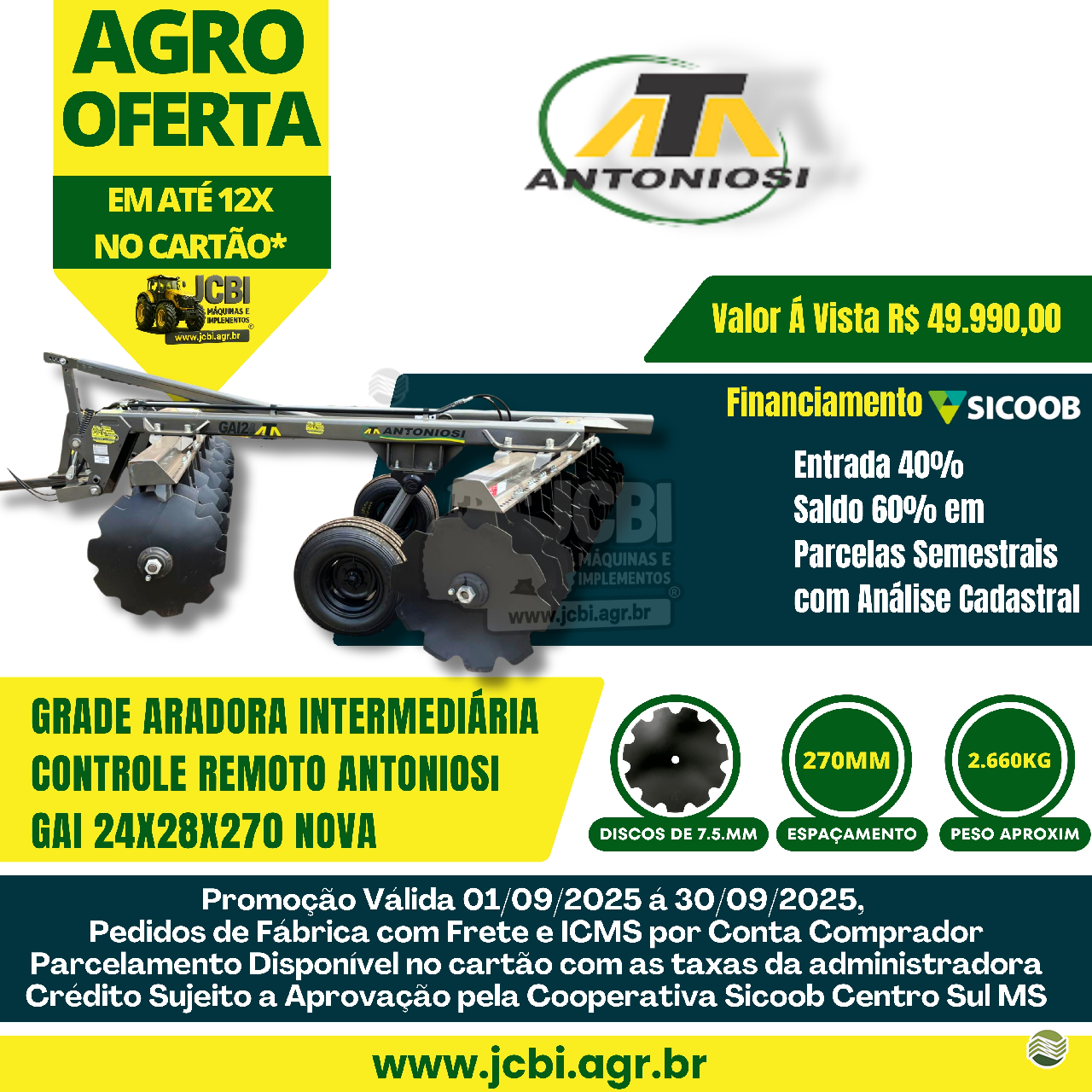 IMPLEMENTOS AGRICOLAS GRADE INTERMEDIÁRIA INTERMEDIÁRIA 24 DISCOS JCBi Máquinas e Implementos Agrícolas MARACAJU MATO GROSSO DO SUL MS